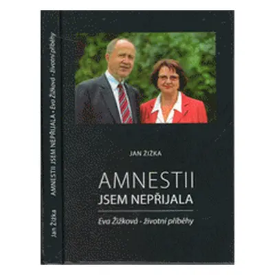 Amnestii jsem nepřijala (Jan Žižka)