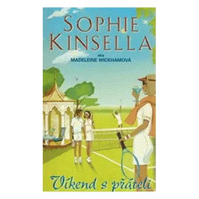 Víkend s přáteli (Sophie Kinsella)