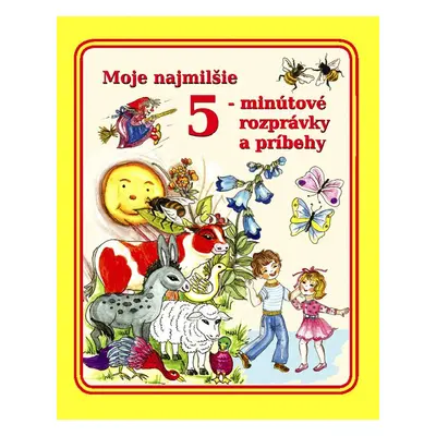 Moje najmilšie 5-minútové rozprávky a príbehy (Evelyne a Tatjana Krebsové) (slovensky)