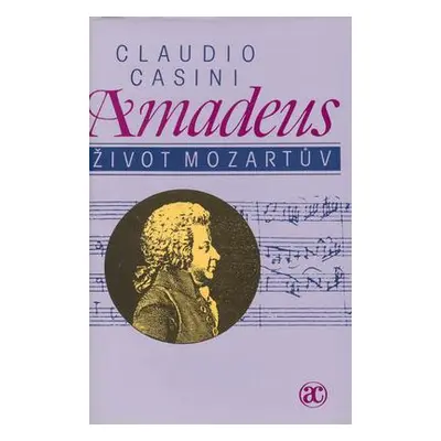 Amadeus - Život Mozartův (Claudio Casini)