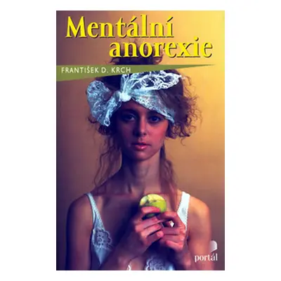 Mentální anorexie (František David Krch)