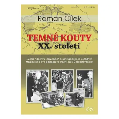 Temné kouty XX. století (Roman Cílek)