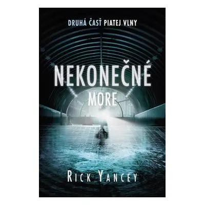 Nekonečné more (Rick Yancey) (slovensky)