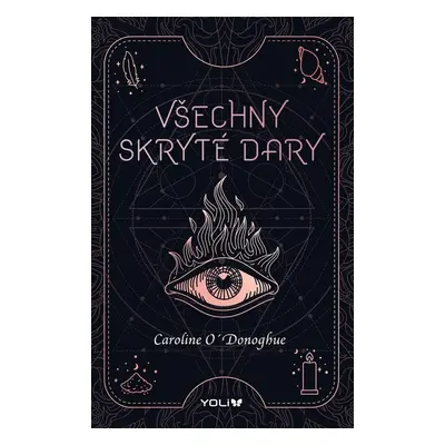 Všechny skryté dary (Caroline O'Donoghue)