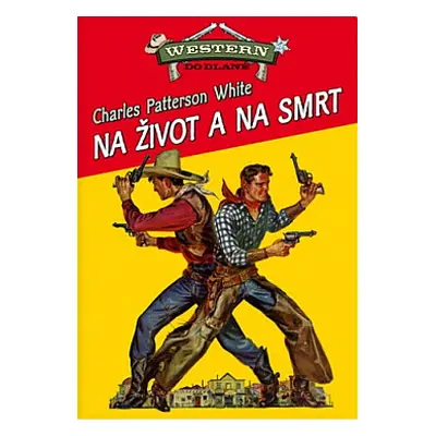 Na život a na smrt (Jaroslav Pokorný)