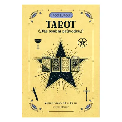 Tarot: Váš osobní průvodce (Bright Steven)