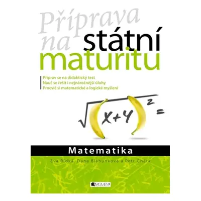 Příprava na státní maturitu – Matematika (Dana Blahunková)