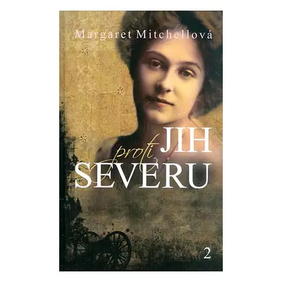 Jih proti Severu 2 (Margaret Mitchell)