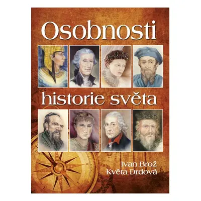 Osobnosti historie světa (Květa Drdová)