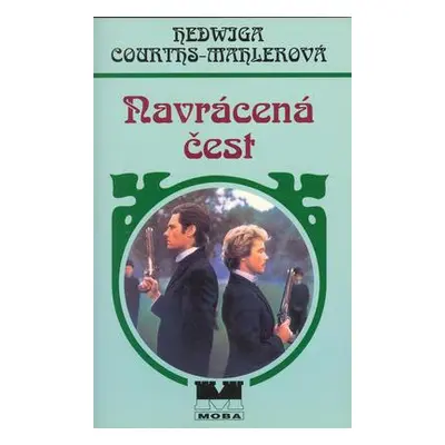 Navrácená čest (Hedwiga Courths-Mahlerová)