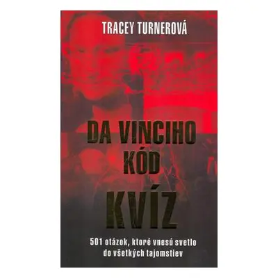 Da Vincioho kód - kvíz (Tracey Turnerová) (slovensky)