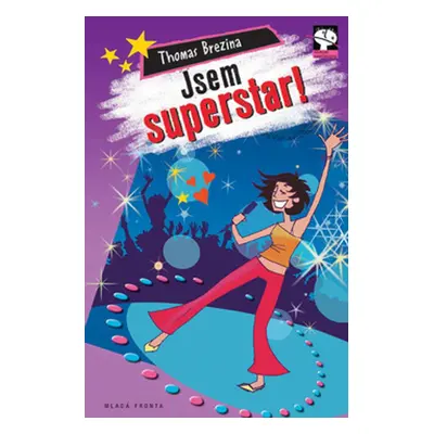 Jsem superstar! (Thomas C. Brezina)