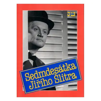 Sedmdesátka Jiřího Šlitra (Jiří Šlitr)