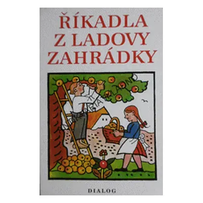 Říkadla z Ladovy zahrádky (Josef Brukner)