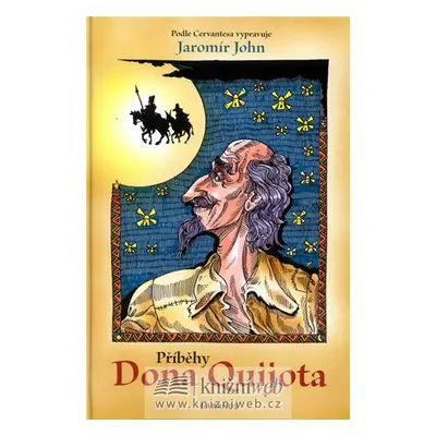 Příběhy Dona Quijota (John, Jaromír)