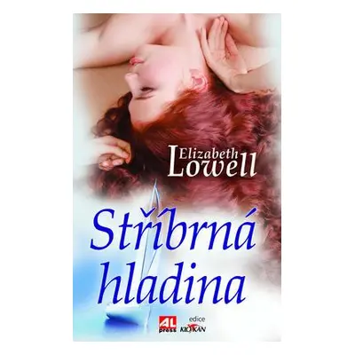 Stříbrná hladina (Elizabeth Lowell)