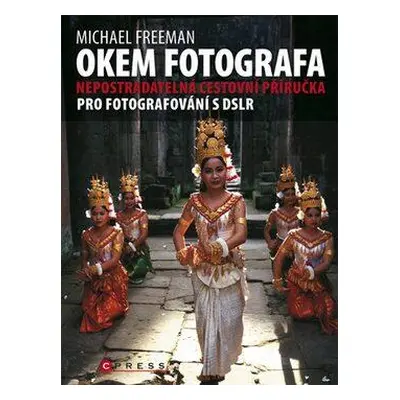 Okem fotografa (Michael Freeman)