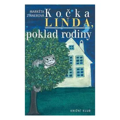 Kočka Linda, poklad rodiny (Markéta Zinnerová)