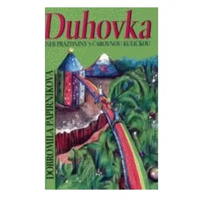 Duhovka (Dobr. Papírníková)