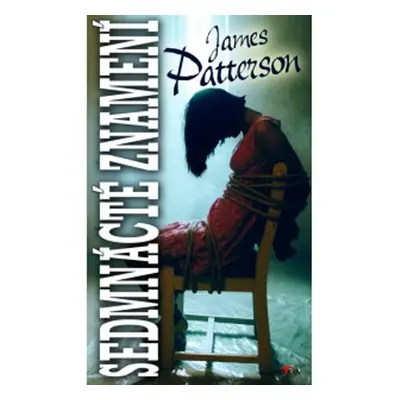 Sedmnácté znamení (James Patterson)