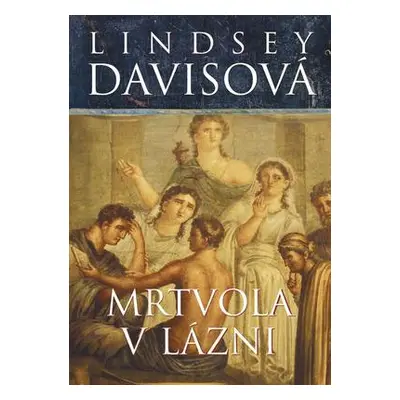 Mrtvola v lázni (Lindsey Davisová)