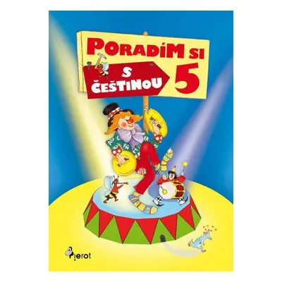 Poradím si s češtinou 5. třídy ZŠ (Vilgusová, Hedvika)