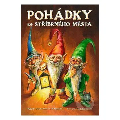 Pohádky ze stříbrného města (Renata Petříčková)