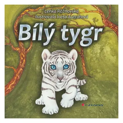 Bílý tygr (Lenka Rožnovská)