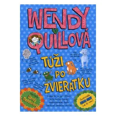 Wendy Quillová túži po zvieratku (Wendy Meddour) (slovensky)