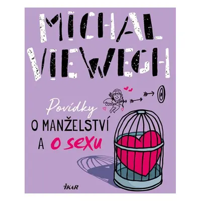 Povídky o manželství a o sexu (Michal Viewegh)