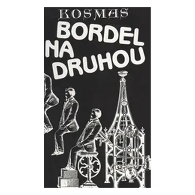 Bordel na druhou (Kosmas)