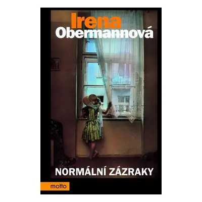 Normální zázraky (Irena Obermannová)