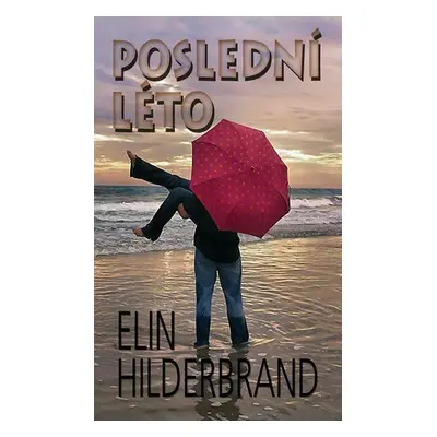 Poslední léto (Elin Hilderbrand)