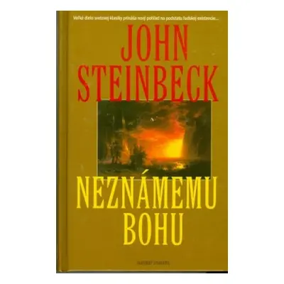 Neznámemu bohu (John Steinbeck) (slovensky)