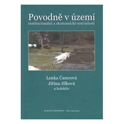 Povodně v území (Lenka Čamrová)