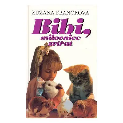 Bibi, milovnice zvířat (Zuzana Francková)