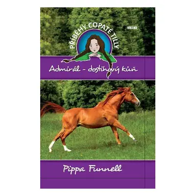 Admirál-dostihový kůň - Pippa Funnell (Pippa Funnell)