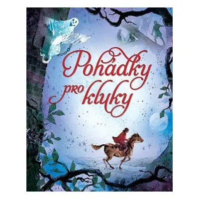 Pohádky pro kluky (Daniel Defoe)