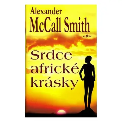 Srdce africké krásky (Alexander McCall Smith)