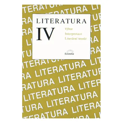 Literatura IV. Výbor textů (B. Hoffmann)