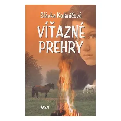 Víťazné prehry (Slávka Koleničová) (slovensky)