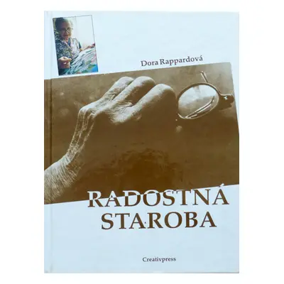 Radostná staroba (Dora Rappardová) (slovensky)