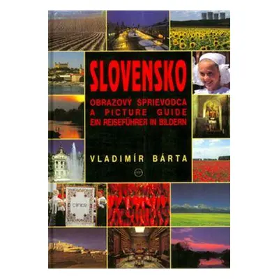 Slovensko Obrazový sprievodca (Vladimír Bárta) (slovensky)