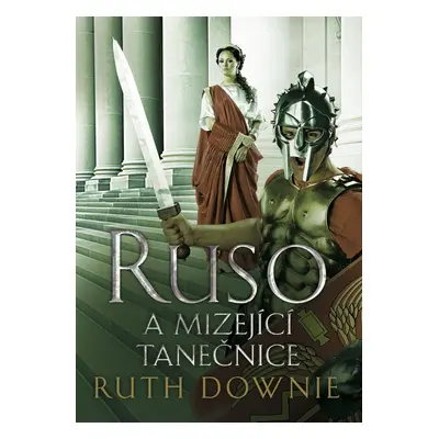 Ruso a mizející tanečnice (Ruth Downie)