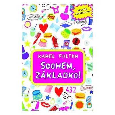 Sbohem, základko! (Karel Foltin)