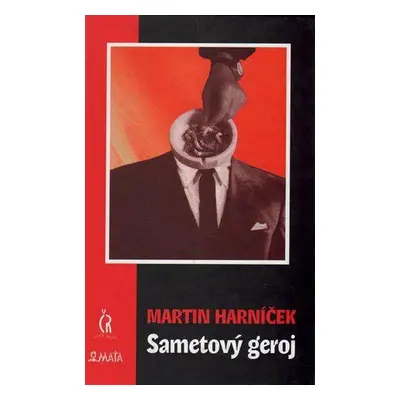 Sametový geroj (Harníček, Martin)