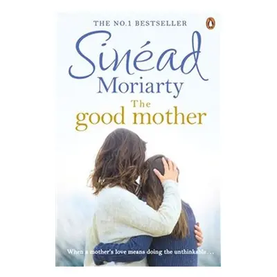 The Good Mother - Sinéad Moriarty (Moriarty) (EN)