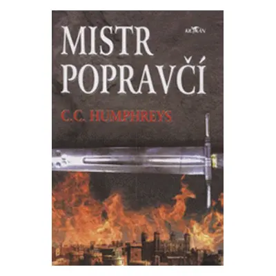 Mistr popravčí (C.C. Humphreys)