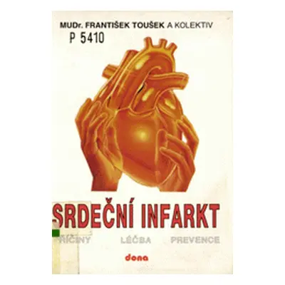 Srdeční infarkt (František Toušek)