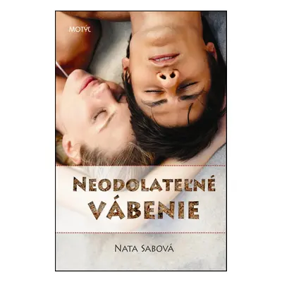 Neodolateľné vábenie (Nata Sabová) (slovensky)